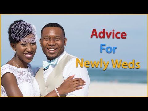 Marriage Advice for Newlyweds.