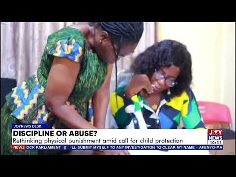 Discipline or Abuse: Rethinking physical punishment amid calls for child protection