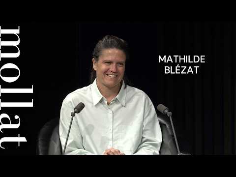 Mathilde Blézat - Si on s'arrête, le monde s'arrête