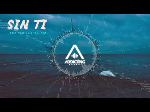LI4M feat Esther SM - Sin Ti