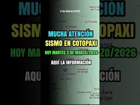 SISMO EN COTOPAXI ESTE MARTES 3 DE MARZO/2026 #noticiasecuador #news #noticias #cotopaxi #sismos