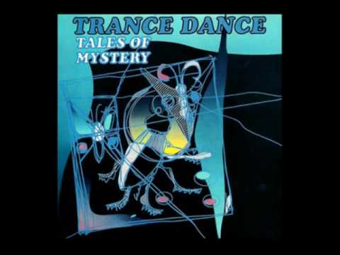 Trance Dance - Tales Of Mystery (1991)