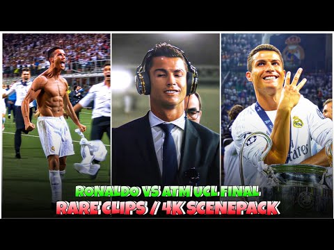 Cristiano Ronaldo Vs ATM UCL Final / RARE CLIPS ● SCENEPACK 4K (With TOPAZ No Ae CC )
