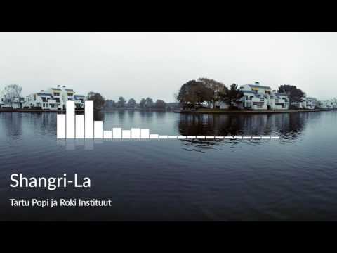 Shangri-La - Tartu Popi ja Roki Instituut | Creative Commons Music