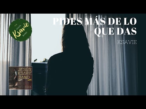 KSAVIE – Pides más de lo que das | grupos nuevos de rock en español
