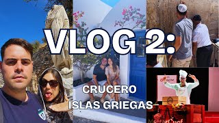 VLOG 2: CRUCERO MSC LÍRICA POR ISLAS GRIEGAS 7 DÍAS | CRUCERO RAQUEL Y DIEGO #msc #cruceros #crucero