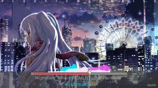 Nightcore  Why-HIROMI ft.Full of Harmony