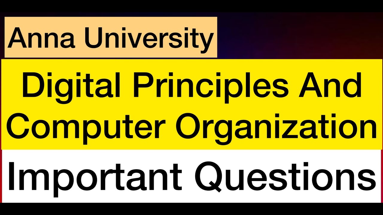 Watch video Digital Principles And Computer Organization | Important Questions | Anna University | Tamil Now Digital Principles And Computer Organization | Important Questions | Anna University | Tamil