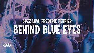 Buzz Low - Behind Blue Eyes video