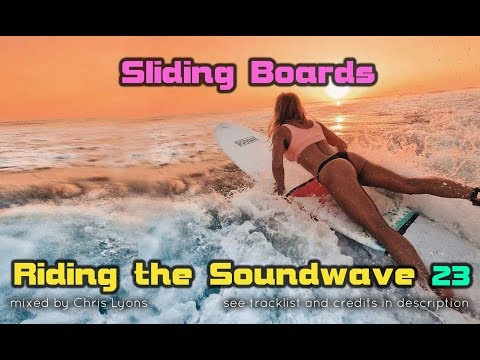 Riding the Soundwave 23: Sliding Boards - Melodic Trance Progressive DJset