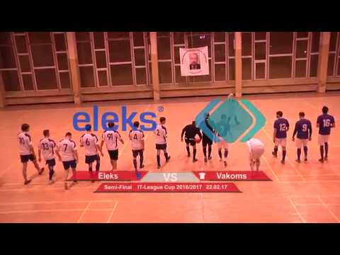 Eleks 3 - 2 Vakoms (IT-League Cup 2016/2017, Semi-Final Highlights)