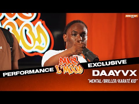 DAAYVX - "MENTAL/ SHINE (EXCLUSIVE) / KARATE KID" | IN THE PERFORMANCE MOOD