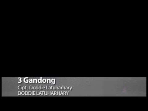 Doddie Latuharhary - 3 Gandong (Official Music Video)