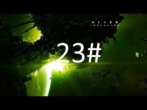 Alien Isolation PS4 (Let's Play Walkthrough w/commentary) part 23. Planet exploration.