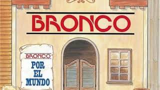 Muerdeme / Bronco