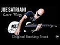 Joe Satriani - LOVE THING (Guitar Backing Track) by Tiziano Sposato