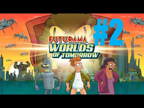 Futurama: Worlds Of Tomorrow-Part 2