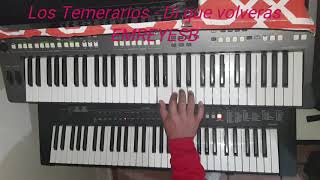 Los Temerarios - Di que volverás