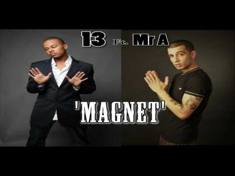 (Youngstarz) Thir13een Featuring Mr A - MAGNET