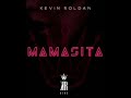 Mamasita - Kevin Roldan (Audio Oficial Descarga) Mirar des Mamasita - Kevin Roldan (Audio Oficial Descarga) Mirar des