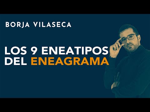 The nine enneagram types | Borja Vilaseca