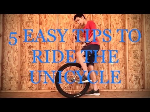 5 EASY tips to learn the UNICYCLE for Beginners .
