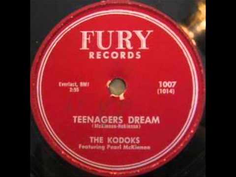 KODAKS  Teenagers Dream  1957