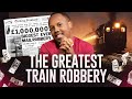 The Greatest Train Robbery Headline Hitters 11 Ep 7