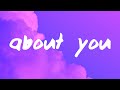 The 1975 - About You (Lyrics)