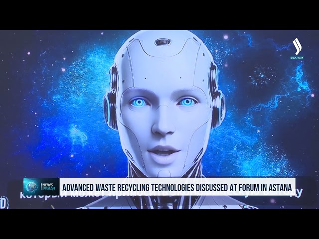 Кайра жанма энергия булактарды жана калдыктарды кайра иштетүү боюнча VIII Евразиялык бизнес-форуму