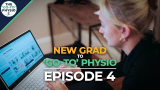 From New Grad To 'Go-To' Physio | Episode 4: Right Rehab Exercise, Right Time
