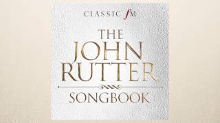 The John Rutter Songbook: Once In Royal David's City