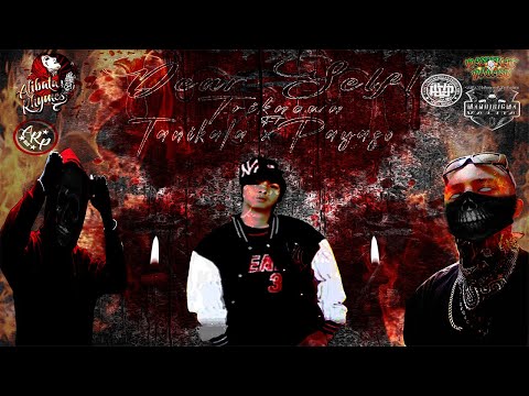 Dear Self By Triknown Ft Payaso x Tanikala