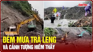 Đêm mưa Trà Leng và cảnh tượng hiếm thấy | Cần Thơ TV