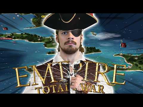 I broke Empire Total War by playing as PIRATES