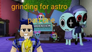 grinding for astro part one (dandys world)