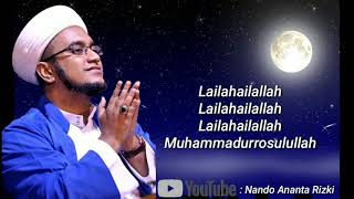 Download lagu Lailahailallah Versi Majelis Nurul Musthofa - Lirik mp3