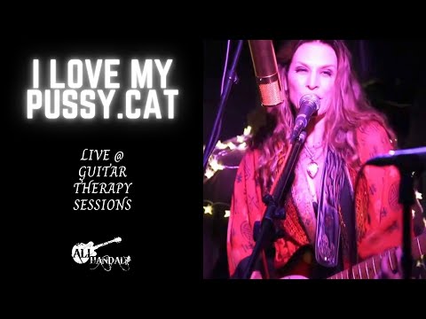 Ali Handal - I Love My Pussy Cat (Live @ Guitar Therapy Sessions)
