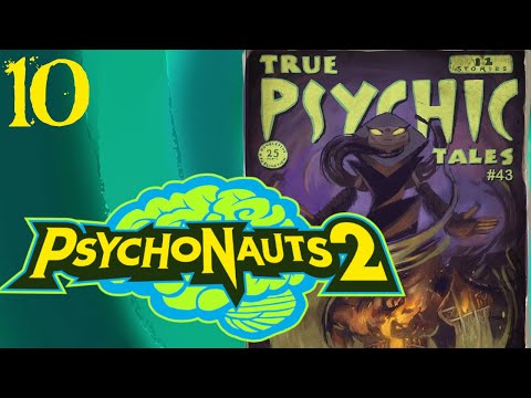 SB Plays Psychonauts 2 10 - Thoroughly Baked
