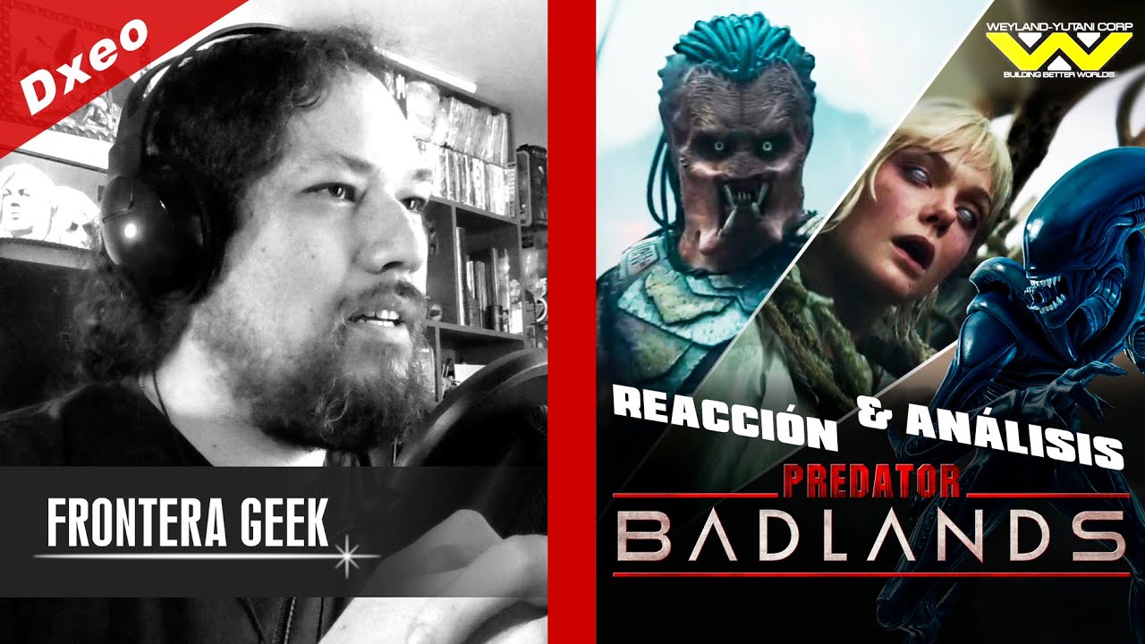 PREDATOR - BADLANDS | Trailer REACCIÓN y ANÁLISIS! - Nuevo Universo de ALIEN VS PREDATOR!