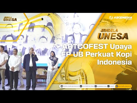 JENDELA UNESA : ARTCOFEST Upaya FP UB Perkuat Kopi Indonesia