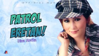 Download lagu Dina Novita - Patrol Eretan mp3