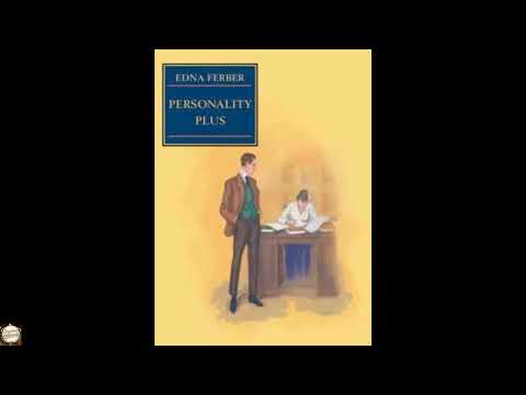 Personality Plus: Some Experiences of Emma McChesney and Her Son, Jock by Edna Ferber — free full audiobook