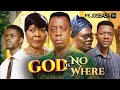 GOD IS NO WHERE || Produced  & Directed by Femi Adebile ||  Latest Gospel Movie 2024