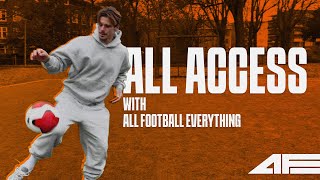 AFE All Access Ep. 001: Welcoming Matt & Intense Two-Touch Showdown in Rotterdam!
