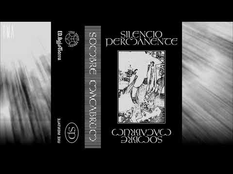 Silencio Permanente - Sombre Macabrum (Full EP)