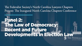 Click to play: Panel 2: The Law of Democracy: Recent and Future Developments in Election Law