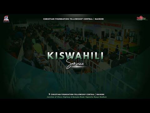 Harrison K. Ng'ang'a • Signs We Need To Sacrifice To God • Sunday Kiswahili Service • CFF Central