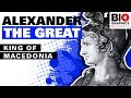 Alexander The Great King Of Macedonia
