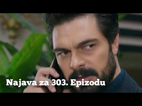 Najava za 303. Epizodu! Emanet - Fatalna Ljubav